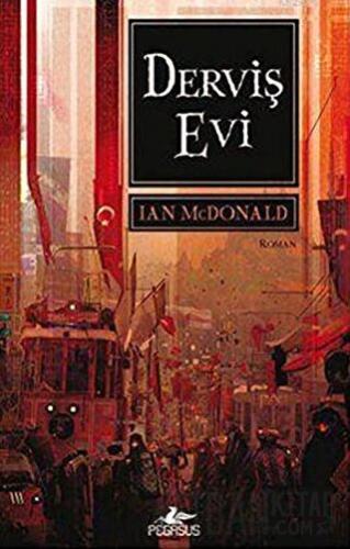 Derviş Evi Ian Mcdonald