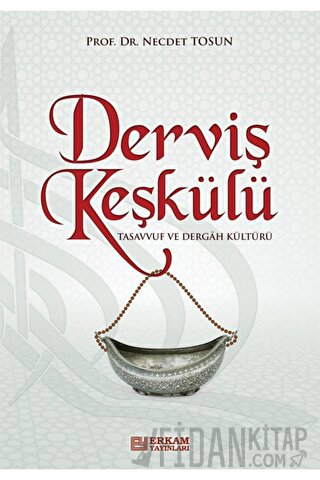 Derviş Keşkülü Necdet Tosun