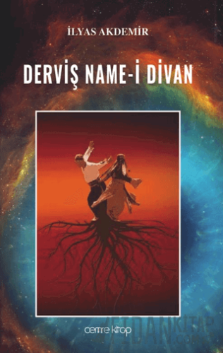 Derviş Name-i Divan İlyas Akdemir