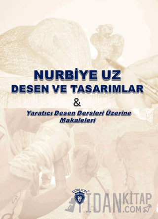 Desen ve Tasarımlar Nurbiye Uz