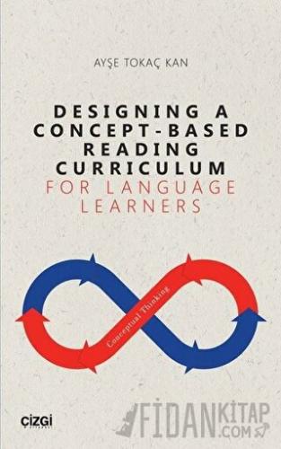 Designing A Concept - Based Reading Curriculum For Language Learners A