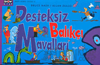 Desteksiz Balıkçı Mavalları Bruce Nash