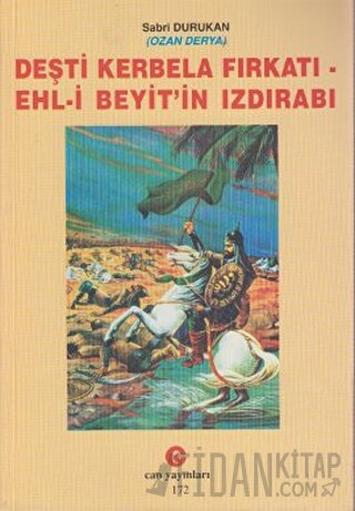 Deşti Kerbela Fırkatı - Ehl-i Beyit’in Izdırabı Sabri Durukan