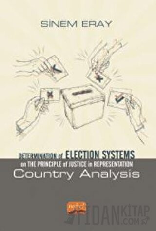 Determination of Election Systems on The Principle of Justice in Repre