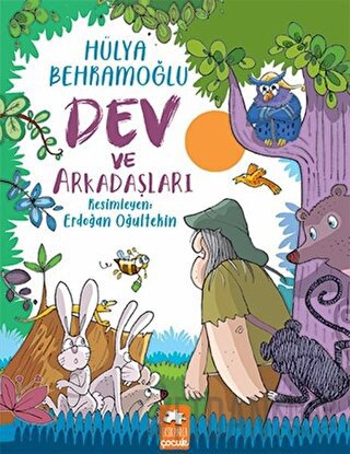 Dev ve Arkadaşları Hülya Behramoğlu