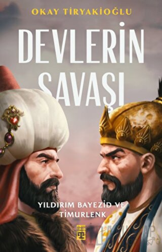 Devlerin Savaşı / Yıldırım - Timur Okay Tiryakioğlu