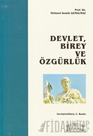 Devlet, Birey ve Özgürlük (Büyük Boy) Mehmet Semih Gemalmaz