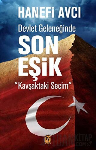 Devlet Geleneğinde Son Eşik Hanefi Avcı