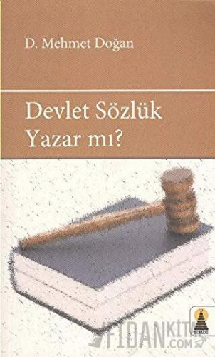 Devlet Sözlük Yazar mı? D. Mehmet Doğan