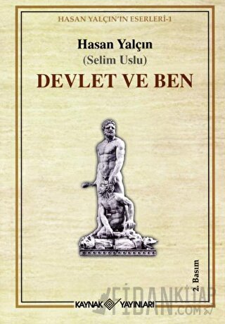 Devlet ve Ben Selim Uslu