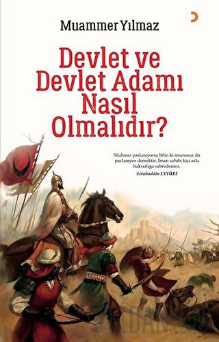 Devlet ve Devlet Adamı Nasıl Olmalıdır? Muammer Yılmaz