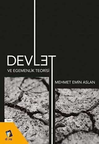 Devlet ve Egemenlik Teorisi Mehmet Emin Aslan