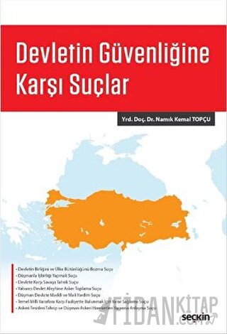 Devletin Güvenliğine Karşı Suçlar Namık Kemal Topçu