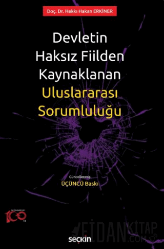 Devletin Haksız Fiilden KaynaklananUluslararası Sorumluluğu Hakkı Haka