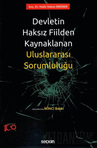 Devletin Haksız Fiilden Kaynaklanan Uluslararası Sorumluluğu Hakkı Hak