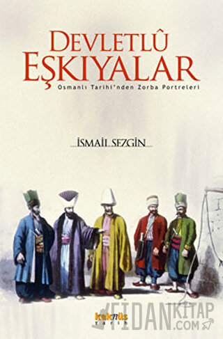 Devletlu Eşkıyalar İsmail Sezgin