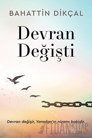 Devran Değişti Bahattin Dikçal