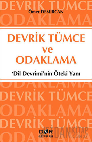 Devrik Tümce ve Odaklama Ömer Demircan