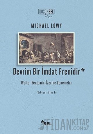 Devrim Bir İmdat Frenidir Michael Löwy