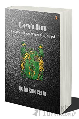 Devrim: Ekonomik Düzenin Eleştirisi Doğukan Çelik