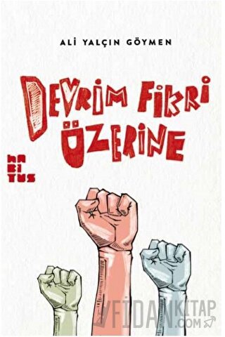 Devrim Fikri Üzerine Ali Yalçın Göymen