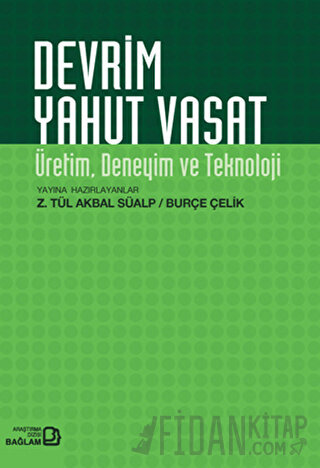 Devrim Yahut Vasat Burçe Çelik