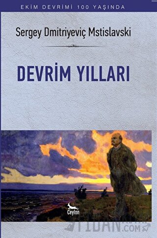 Devrim Yılları Sergey Dmitriyeviç Mstislavski