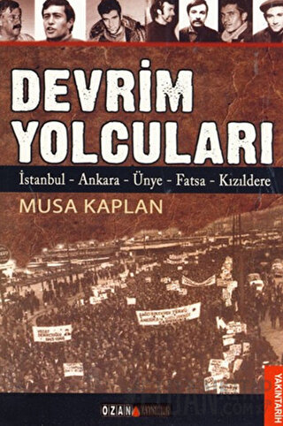 Devrim Yolcuları Musa Kaplan