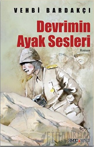 Devrimin Ayak Sesleri Vehbi Bardakçı