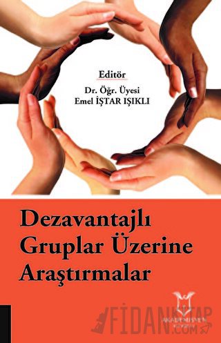 Dezavantajlı Gruplar Üzerine Araştırmalar Emel İştar Işıklı