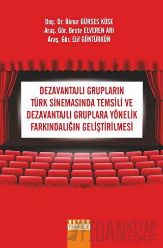 Dezavantajlı Grupların Türk Sinemasında Temsili Ve Dezavantajlı Grupla