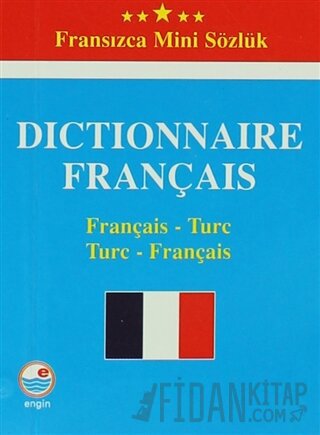 Dictionnaire Français - Fransızca Mini Sözlük Kolektif