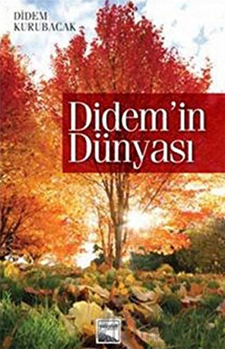 Didem’in Dünyası Didem Kurubacak