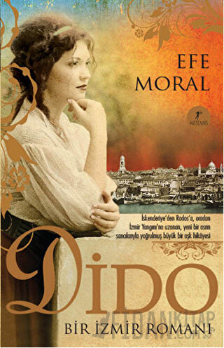 Dido - Bir İzmir Romanı Efe Moral