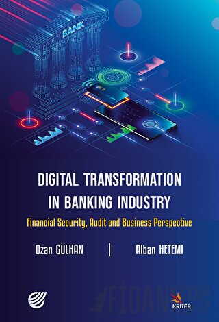 Digital Transformation in Banking Industry Financial Security, Audit a