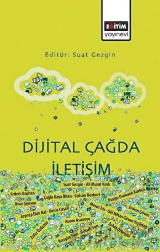 Dijital Çağda İletişim Suat Gezgin