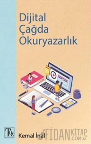 Dijital Çağda Okuryazarlık Kemal İnal