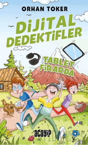 Dijital Dedektifler Tablet Firarda Orhan Toker