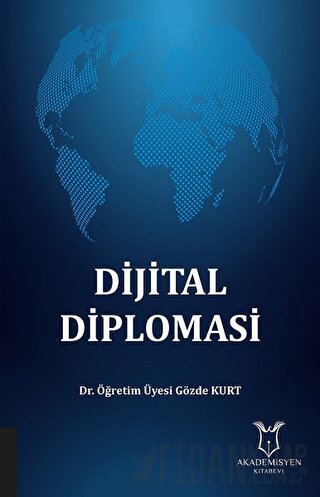 Dijital Diplomasi Gözde Kurt