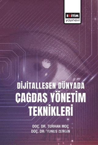 Dijital Dünyada Çağdaş Yönetim Teknikleri Abdülkadir Akturan