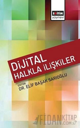 Dijital Halkla İlişkiler Elif Başak Sarıoğlu