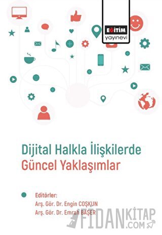 Dijital Halkla İlişkilerde Güncel Yaklaşımlar Kolektif