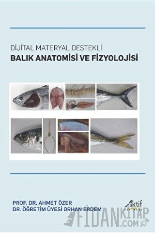 Dijital Materyal Destekli Balık Anatomisi ve Fizyolojisi Ahmet Özer