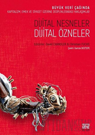 Dijital Nesneler, Dijital Özneler Christian Fuchs