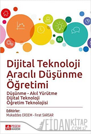 Dijital Teknoloji Aracılı Düşünme Öğretimi Fırat Sarsar