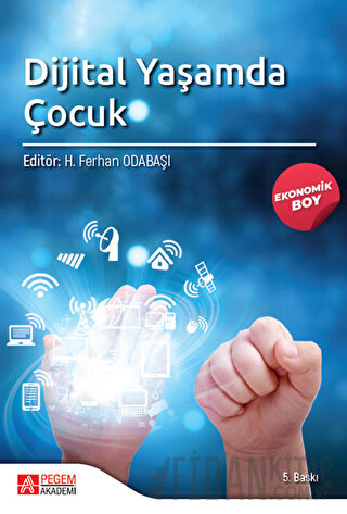 Dijital Yaşamda Çocuk (Ekonomik Boy) H. Ferhan Odabaşı