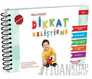 Dikkat Geliştirme - Okul Öncesi (3 Yaş) Oğuz Saygın