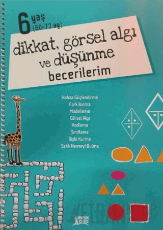 Dikkat Görsel Algı Ve Düşünme Becerilerim (6 Yaş) Berkay Dinç