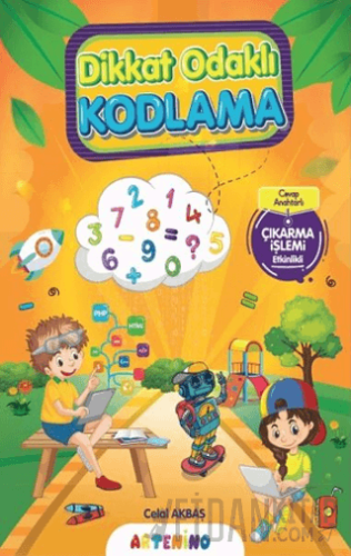 Dikkat Odaklı Kodlama Serisi / Çıkarma İşlemi Celal Akbaş