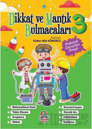 Dikkat ve Mantık Bulmacaları - 3 Türkan Ada Kömürcü